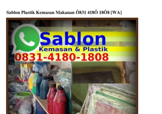 Sablon Plastik Kemasan Makanan O8౩1_Կ18O_18O8[WhatsApp]