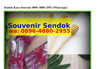 Sendok Kayu Souvenir 089Ϭ–4880–ᒿ955[WhatsApp]