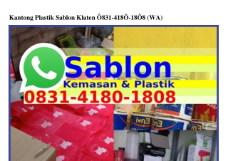 Kantong Plastik Sablon Klaten 08౩l–4l80–l808[WA]