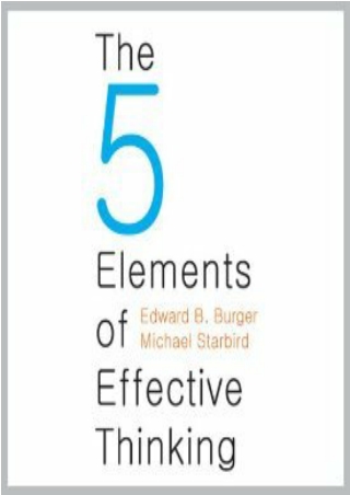 Read EPUB The 5 Elements of Effective Thinking For Kindle