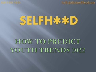 How to Predict Youth Trends 2022