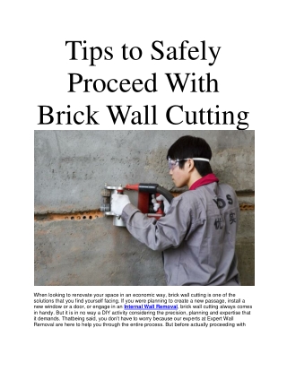 Tips to Safely Proceed With Brick Wall Cutting