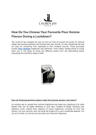 How Do You Choose Your Favourite Pour Homme Flavour During a Lockdown?