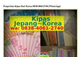 Pengertian Kipas Dari Korea Ô838~ㄐÔϬI~2ᜪㄐÔ{WhatsApp}Pengertian Kipas Dari Korea