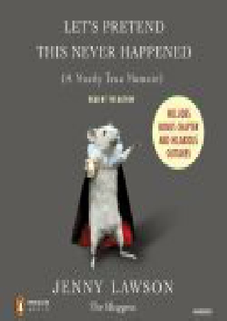 eBooks online Let's Pretend This Never Happened: A Mostly True Memoir books online
