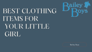 Best Clothing Items for Your Little Girl