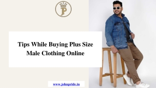 Tips While Buying Plus Size Male Clothing Online