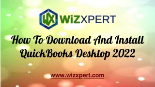 How Download And Install QuickBooks Desktop 2022