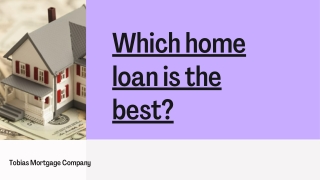 Which home loan is the best?
