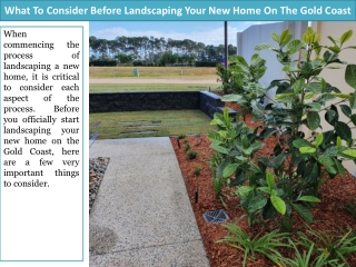 What To Consider Before Landscaping Your New Home On The Gold Coast?