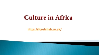 Culture in Africa-Foretvhub