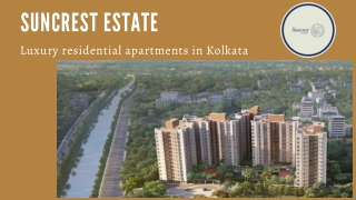 Best location wise apartments in Suncrest Estate Southern Bypass at Kolkata