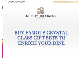 Buy Famous Crystal Glass Gift Sets To Enrich Your Dine