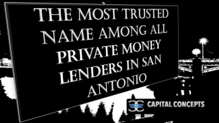 The Most Trusted Name Among all Private Money Lenders in San Antonio