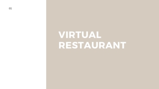 VIRTUAL RESTAURANT- COMPLETE GUIDE PPT