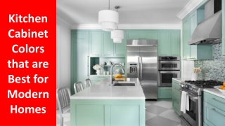 Kitchen Cabinet Colors that are Best for Modern Homes