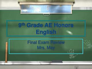 9 th Grade AE Honors English