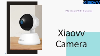 New generation PTZ Smart WiFi Camera