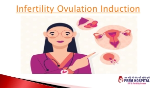 Infertility Ovulation Induction