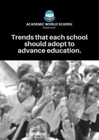 Trends every school should adopt in 2022 for the advancement in education