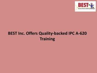 BEST Inc. Offers Quality-backed IPC A-620 Training