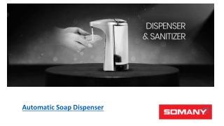 Advantages of using an automatic soap dispenser