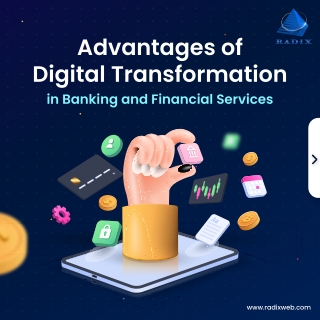 Advantages of Digital Transformation in Banking and Financial Services