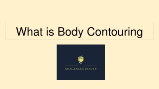What is Body Contouring