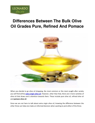 Differences Between The Bulk Olive Oil Grades Pure, Refined And Pomace