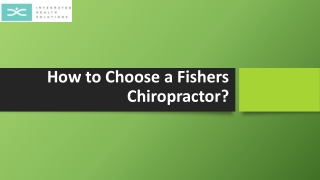 How to Choose a Fishers Chiropractor?