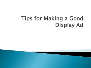 Tips for Making a Good Display Ad