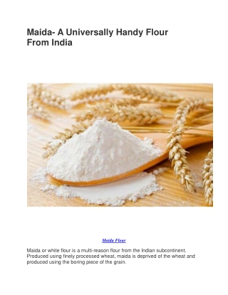 Maida- A Universally Handy Flour From India