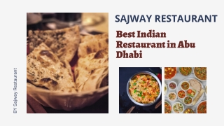 Sajway Restaurant - Best Indian Restaurant in Abu Dhabi