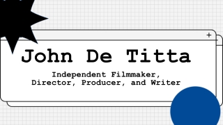 John De Titta - A Motivated and Organized Professional