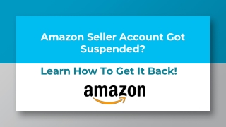 Amazon Seller Account Got Suspended Learn How To Get It Back