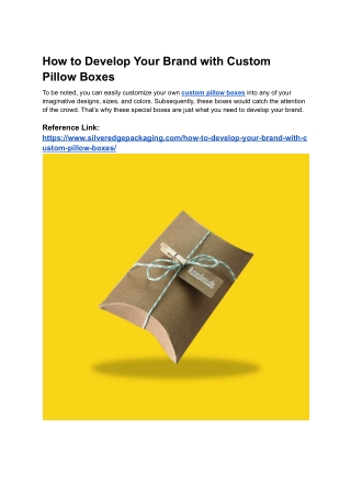 How to Develop Your Brand with Custom Pillow Boxes