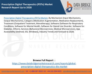 Prescription Digital Therapeutics (PDTx) Market Research Report Up to 2028