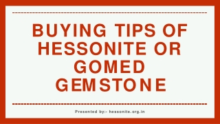 Buying tips of Hessonite or gomed gemstone.