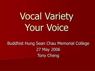 Vocal Variety Your Voice
