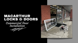 MacArthur Locks & Doors - Commercial Door Installation - PPT (1)