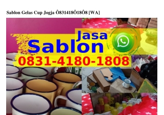 Sablon Gelas Cup Jogja O8౩l-Ꮞl8O-l8O8[WhatsApp]