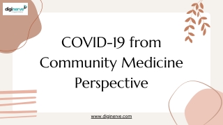 COVID-19 from Community Medicine Perspective