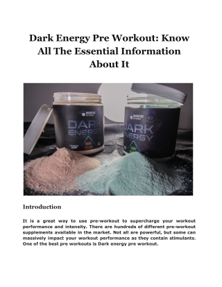 Dark Energy Pre Workout: Know All The Essential Information About It