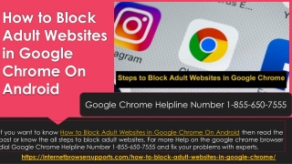 Call 1-855-650-7555 - How to Block Adult Websites in Google Chrome On Android
