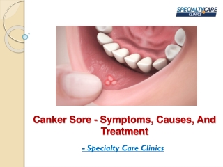 Canker Sore - Symptoms, Causes, And Treatment