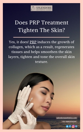 Does PRP Treatment Tighten The Skin | PRP Treatment for Face in Bangalore