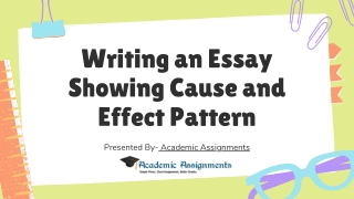 Writing an Essay Showing Cause and Effect Pattern