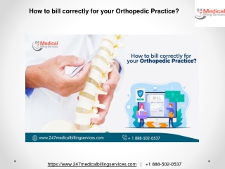 How to bill correctly for your Orthopedic Practice