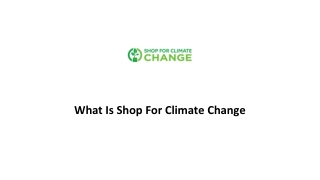 What Is Shop For Climate Change
