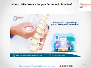 How to bill correctly for your Orthopedic Practice